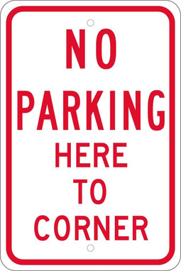 No Parking Here To Corner - 18X12 - .080 Hip Ref Alum - TM99K