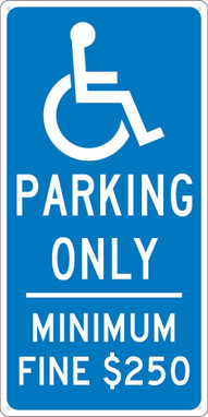 Reserved Parking Handicapped  - 24X12 - .040 Alum Sign - TMS308G