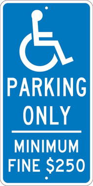 Reserved Parking Handicapped - 24X12 - .080 Egp Ref Alum Sign - TMS308J