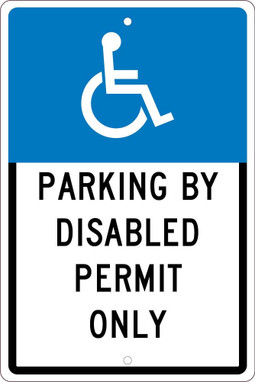 Handicapped Parking Permit Only - 18X12 - .063 Alum Sign - TMS312H