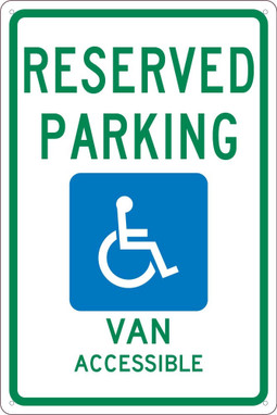 Reserved Parking Handicapped Van Accessible -18X12 - .040 Alum Sign - TMS319G