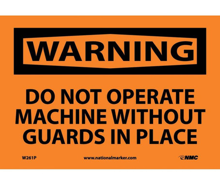 Warning: Do Not Operate Machine Without Guards In Place - 7X10 - PS Vinyl - W261P