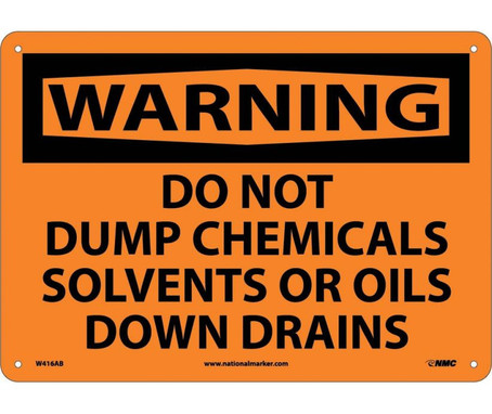 Warning: Do Not Dump Chemicals Solvents Or Oils Down Drains - 10X14 - .040 Alum - W416AB