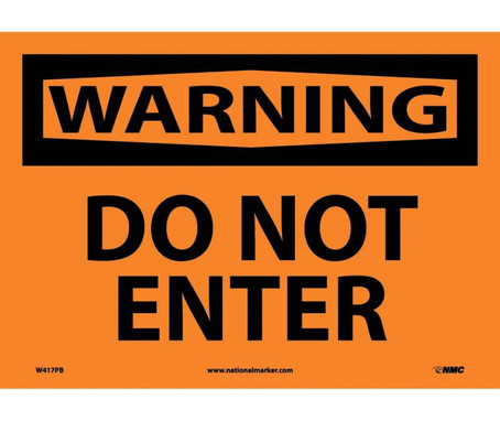 Warning: Do Not Enter - 10X14 - PS Vinyl - W417PB