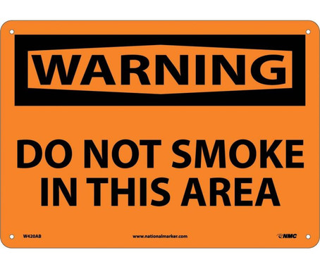 Warning: Do Not Smoke In This Area - 10X14 - .040 Alum - W420AB