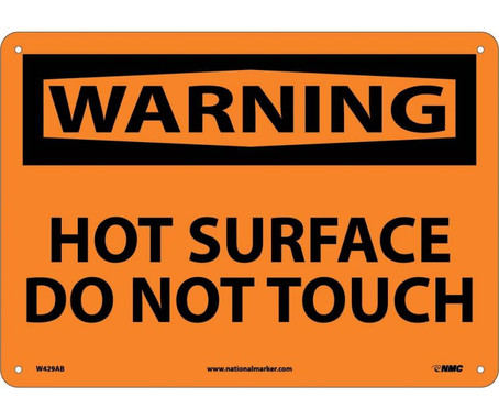 Warning: Hot Surface Do Not Touch - 10X14 - .040 Alum - W429AB