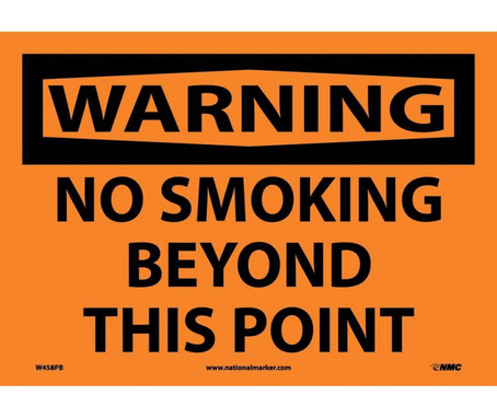 Warning: No Smoking Beyond This Point - 10X14 - PS Vinyl - W458PB