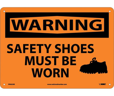 Warning: Safety Shoes Must Be Worn - Graphic - 10X14 - .040 Alum - W462AB