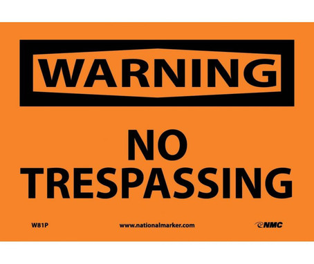 Warning: No Trespassing - 7X10 - PS Vinyl - W81P