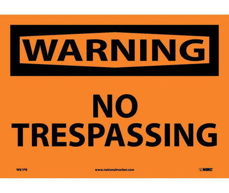 Warning: No Trespassing - 10X14 - PS Vinyl - W81PB