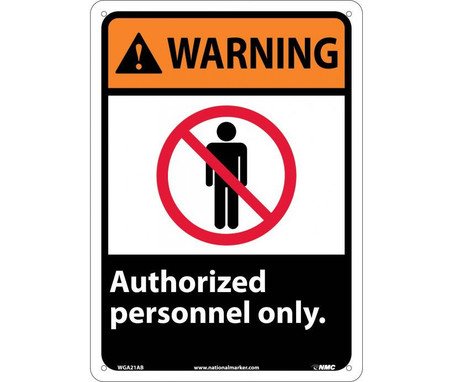 Warning: Authorized Personnel Only - 14X10 - .040 Alum - WGA21AB