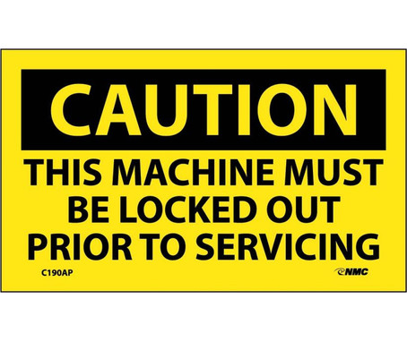 Caution: This Machine Must Be Locked Out Prior To Servicing - 3X5 - PS Vinyl - Pack of 5 - C190AP