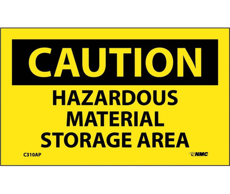 Caution: Hazardous Material Storage Area - 3X5 - PS Vinyl - Pack of 5 - C310AP