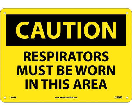 Caution: Respirators Must Be Worn In This Area - 10X14 - Rigid Plastic - C397RB