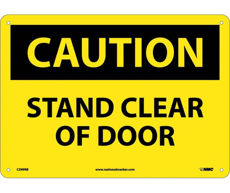 Caution: Stand Clear Of Door - 10X14 - Rigid Plastic - C399RB