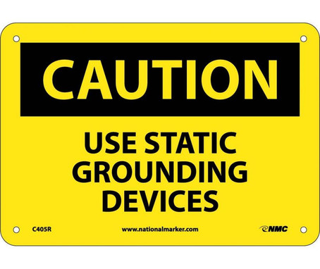 Caution: Use Static Grounding Devices - 7X10 - Rigid Plastic - C405R