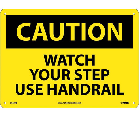 Caution: Watch Your Step Use Handrail - 10X14 - Rigid Plastic - C643RB