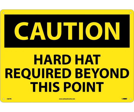Caution: Hard Hat Required Beyond This Point - 14X20 - Rigid Plastic - C667RC