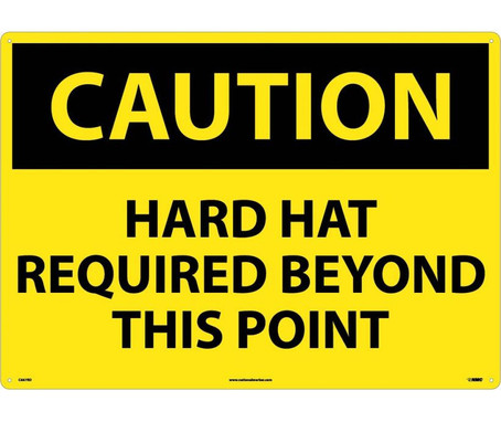 Caution: Hard Hat Required Beyond This Point - 20X28 - Rigid Plastic - C667RD