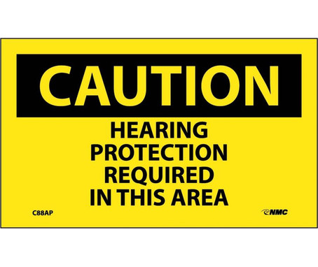 Caution: Hearing Protection Required In This Area - 3X5 - PS Vinyl - Pack of 5 - C88AP