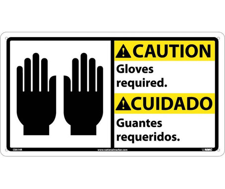 Caution: Gloves Required (Bilingual W/Graphic) - 10X18 - Rigid Plastic - CBA14R