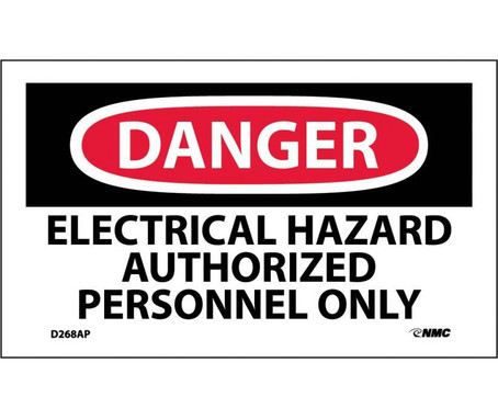 Danger: Electrical Hazard Authorized Personnel Only - 3X5 - PS Vinyl - Pack of 5 - D268AP