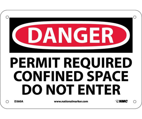 Danger: Permit Required Confined Space Do Not Enter - 7X10 - .040 Alum - D360A
