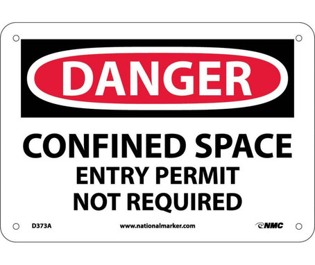 Danger: Confined Space Permit Not Required - 7X10 - .040 Alum - D373A