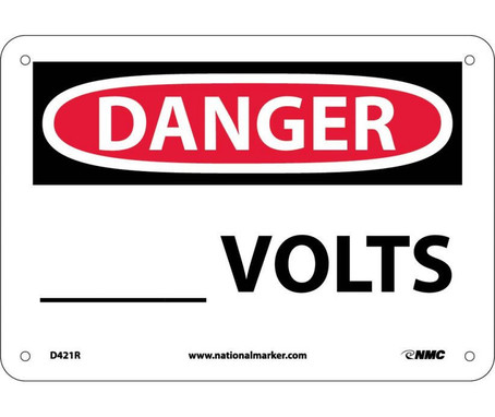 Danger: ____ Volts - 7X10 - Rigid Plastic - D421R