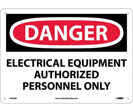 Danger: Electrical Equipment Authorized Personnel - 10X14 - Rigid Plastic - D433RB