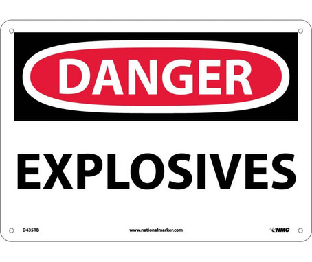 Danger: Explosives - 10X14 - Rigid Plastic - D435RB