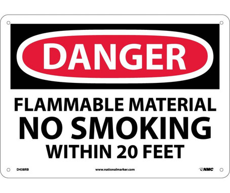 Danger: Flammable Material No Smoking Within - 10X14 - Rigid Plastic - D438RB