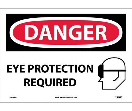 Danger: Eye Protection Required - Graphic - 10X14 - PS Vinyl - D524PB