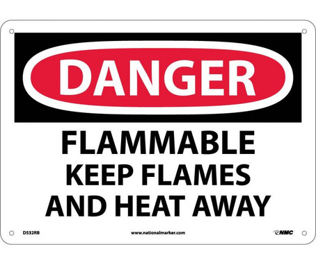 Danger: Flammable Keep Flames And Heat Away - 10X14 - Rigid Plastic - D532RB