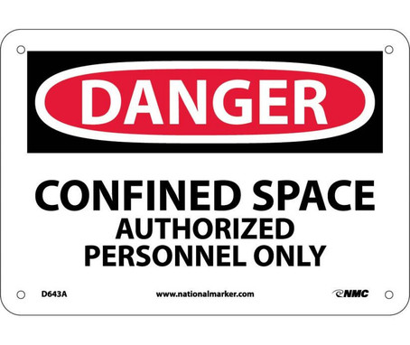 Danger: Confined Space Authorized Personnel Only - 7X10 - .040 Alum - D643A