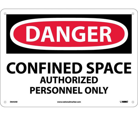 Danger: Confined Space Authorized Personnel Only - 10X14 - .040 Alum - D643AB