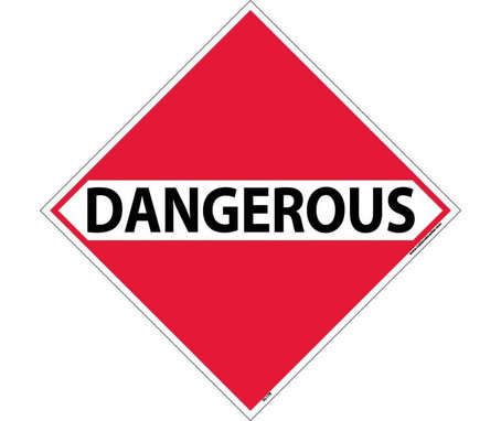 Placard - Dangerous - 10 3/4X10 3/4 - Rigid Plastic - DL17R
