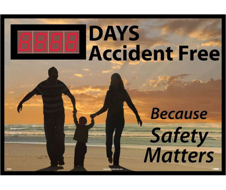 Digital Scoreboard - XXX Days Accident Free Because Safety Matters - 28X20 - .085 Styrene - DSB57