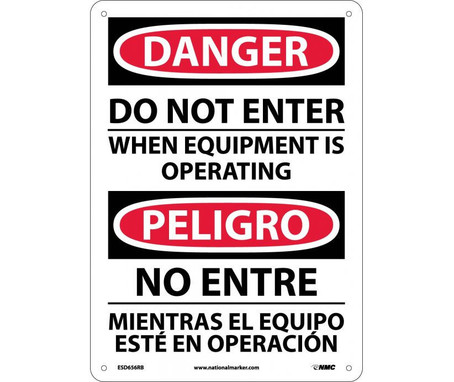 Danger: Do Not Enter When Equipment Is Operating - Bilingual - 14X10 - Rigid Plastic - ESD656RB