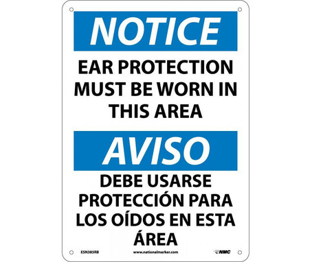 Notice: Ear Protection Must Be Worn In This Area - Bilingual - 14X10 - Rigid Plastic - ESN385RB