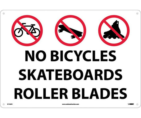 No Bicycles Skateboards Rollerblades - Graphic - 14X20 - Rigid Plastic - M106RC