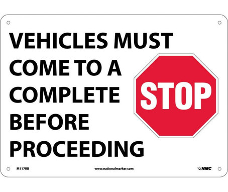 Vehicles Must Come To A Complete Stop Before Proceeding - Graphic - 10X14 - Rigid Plastic - M117RB