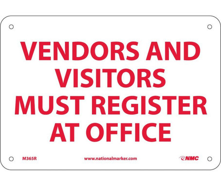 Vendors & Visitors Must Register At Main Register At Main Office - 7X10 - Rigid Plastic - M365R