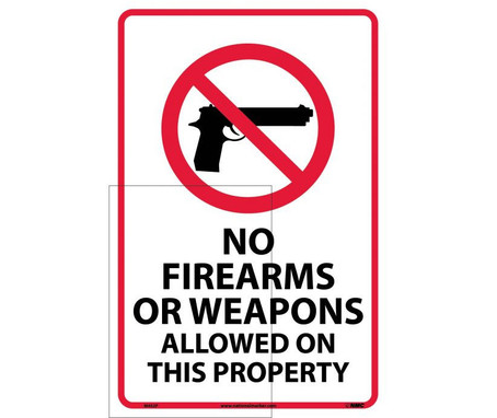 No Firearms Or Weapons Allowed On This Property - 18X12 - PS Vinyl - M452P