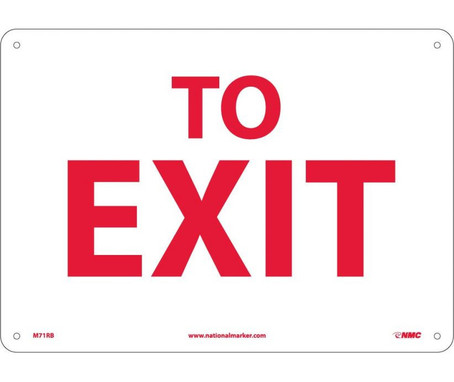 To Exit - 10X14 - Rigid Plastic - M71RB