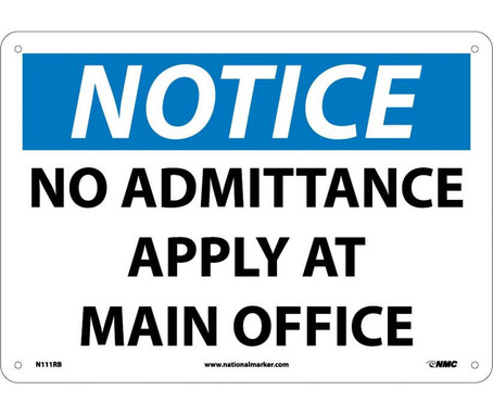Notice: No Admittance Apply At Main Office - 10X14 - Rigid Plastic - N111RB