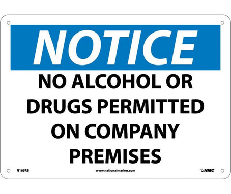 Notice: No Alcohol Or Drugs Permitted On Company Premises - 10X14 - Rigid Plastic - N165RB