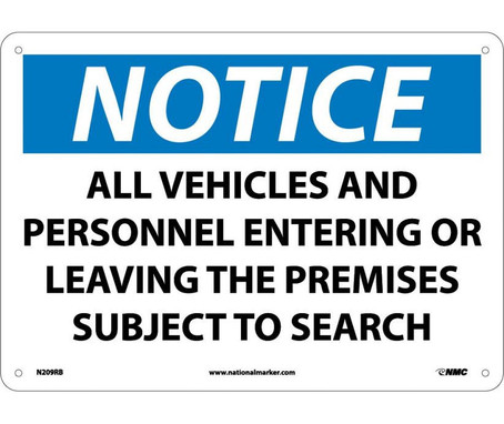 Notice: All Vehicles And Personnel Entering Or . . - 10X14 - Rigid Plastic - N209RB