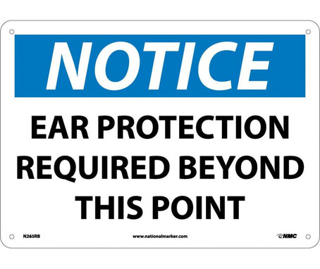 Notice: Ear Protection Required Beyond This Point - 10X14 - Rigid Plastic - N265RB