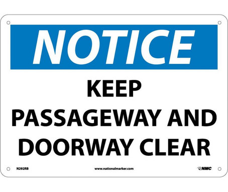 Notice: Keep Passageway And Doorway Clear - 10X14 - Rigid Plastic - N292RB
